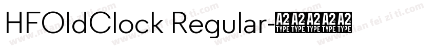 HFOldClock Regular字体转换